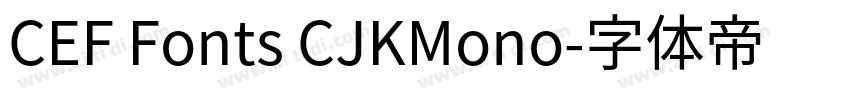 CEF Fonts CJKMono字体转换